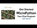 Learn the Basics of MicroPython for Absolute Python Beginners