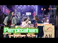 Download Lagu PERPISAHAN (VERSI DOGDOR) LIVE ANGKRINGAN TEH ITA