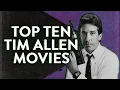 Top 10 Tim Allen Movies