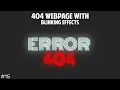 Fancy 404 Error Page with Blinking Effects CSS JavaScript Tutorial