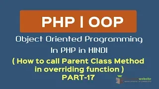 OOPS Concept in PHP in HINDI How to call parent class overriding function in php Part-17