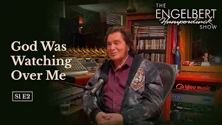 God Was Watching Over Me | The Engelbert Humperdinck Show, S1 E2