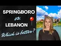 Springboro or Lebanon The Truth About These Ohio Towns