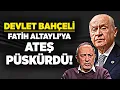 Download Lagu Devlet Bahçeli Fatih Altaylı'ya ateş püskürdü!