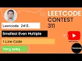Leetcode 2413 Smallest Even Multiple Hindi