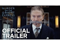 Murder on the Orient Express Trailer 2017