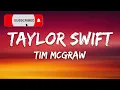 Taylor Swift - Tim McGraw (Lyrics)