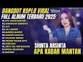 Lagu Shinta Arsinta – Apa Kabar Mantan | Dangdut Koplo Viral Full Album 2025