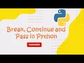 Transfer Statements in python Break Continue and Pass Statements The Code Charm