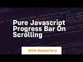 Pure javascript progress bar on scrolling