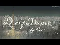 (ENG SUB) Last Dance by Eve