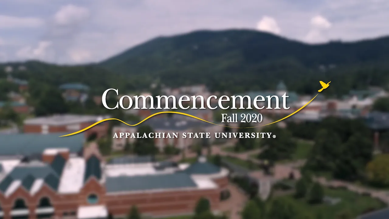 Appalachian State University’s Fall 2020 Virtual Commencement