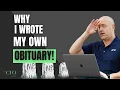 I Wrote My Own Obituary Here s Why You Should Too