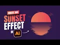 How to Make a Stunning Sunset Graphic in Illustrator Step by Step Tutorial