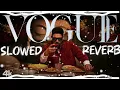 GURU RANDHAWA - VOGUE SLOWED REVERB