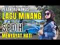 PERANTAU NANGIS!! LAGU MINANG SEDIH MENYAYAT HATI‼️INGAT KAMPUANG | #laguminangviral