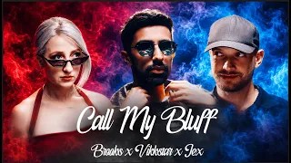 Vikkstar, Brooks & Jex - Call My Bluff [Music Video]