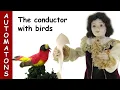 Automatons for sale the automaton conductor directing mechanical singing birds by Renato Boaretto