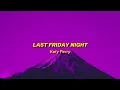 Download Lagu last friday night - katy perry (sped up) lyrics