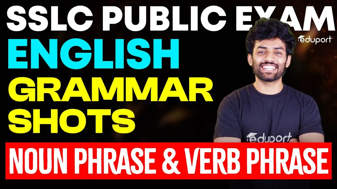 Noun Phrase and Verb Phrase | English grammar | SSLC English | Eduport