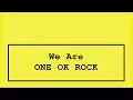Download Lagu ONE OK ROCK - We are Lyrics (Japanese Album.)