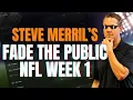 Download Lagu Fade the Public! | NFL Week 1 Picks \u0026 Predictions with Steve Merril