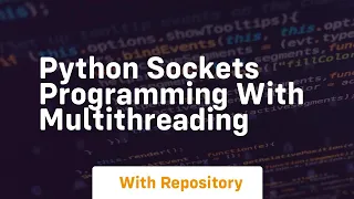 Python sockets programming with multithreading