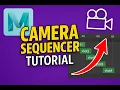 Tutorial on How to Use Camera Sequencer In Autodesk Maya