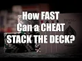 Cheating at Cards Here s how FAST a Cheat can Stack the Deck