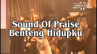 sound of praise benteng hidupku