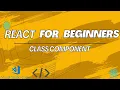 React For Beginners Class Component Chapter 3
