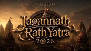 jagannath rathyatra 2026 official music video kaki singer