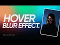 BLUR hover effect on image using Figma