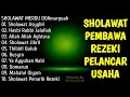 Lagu SHOLAWAT PENARIK REZEKI PALING DAHSYAT, Sholawat Nabi Muhammad SAW, SALAWAT JIBRIL PALING MERDU