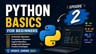 Python Basics for Beginners Episode 2 Operators in Python