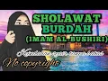 Download Lagu Sholawat Burdah || Penyejuk Hati || Rindu masa dulu (No copyright)