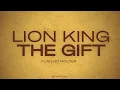 LION KING: THE GIFT