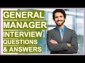 GENERAL MANAGER Interview Questions and Answers How To Become A GENERAL MANAGER