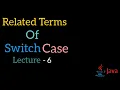 Related Terms Of Switch Case Conditional Statements In Java Lecture 6