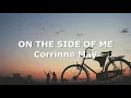 ON THE SIDE OF ME by Corrinne May (Lyric Video)
