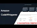 Amazon CodeWhisperer AI code companion demonstration too early to tell Unscripted Coding