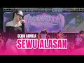 Download Lagu DENIK ARMILA - SEWU ALASAN ( ONE PRO FEAT SEKAWAN PENGATIGAN )