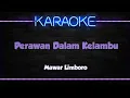 Download Lagu Karaoke Perawan Dalam Kelambu