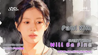 paul kim everything will be fine cover version vocal by joanne nappylounge