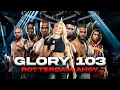 GLORY 103: Levi Rigters VS Jamal Ben Saddik