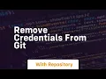 remove credentials from git