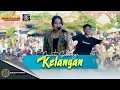 Download Lagu DEVINTA SALATNAYA - KELANGAN I (LIVE ADELLA X CUMI CUMI AUDIO) || PEMUDA CURAHJATI BERSATU