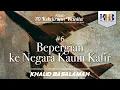 Download Lagu 70 Kekeliruan Wanita - #6 Berpergian ke Negara Kaum Kafir