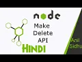 Node JS in Hindi Delete API delete data from MongoDB