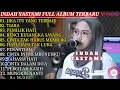 Lagu INDAH YASTAMI COVER - JIKA ITU YANG TERBAIK - TIARA || INDAH YASTAMI FULL ALBUM TERBARU